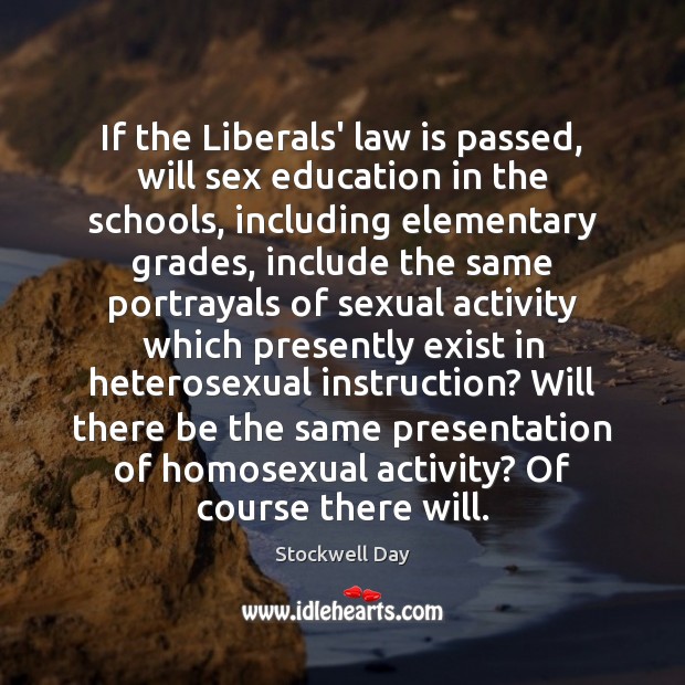 If the Liberals’ law is passed, will sex education in the schools, Image