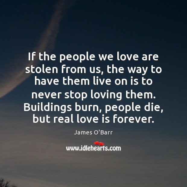 If the people we love are stolen from us, the way to Image