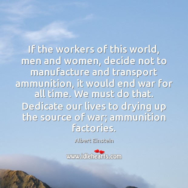 If the workers of this world, men and women, decide not to Image