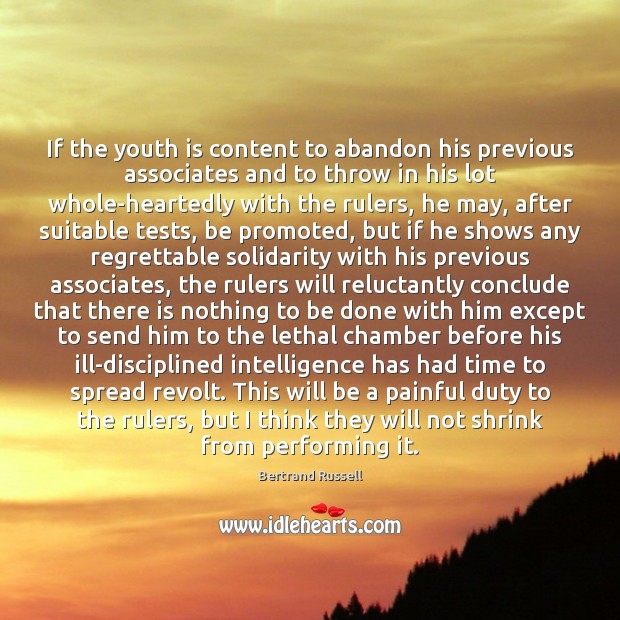 If the youth is content to abandon his previous associates and to Image