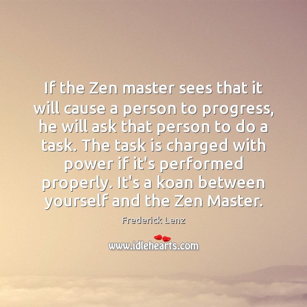 If the Zen master sees that it will cause a person to Image