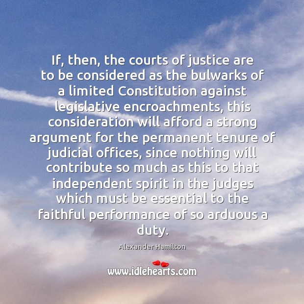 If, then, the courts of justice are to be considered as the Image