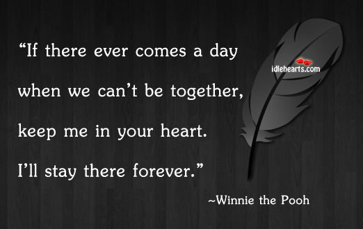 If there ever comes a day when we can’t be Winnie the Pooh Picture Quote