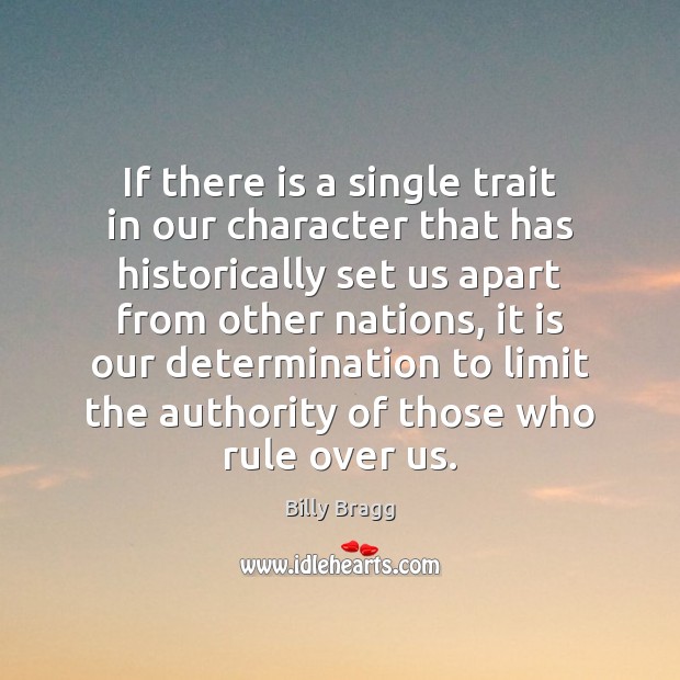 If there is a single trait in our character that has historically Image