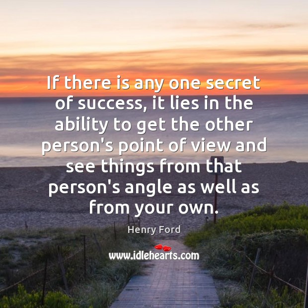 If there is any one secret of success, it lies in the Henry Ford Picture Quote