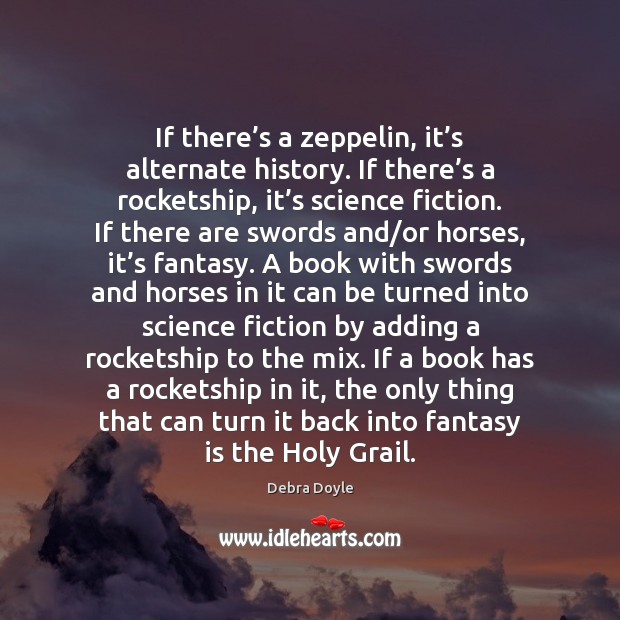 If there’s a zeppelin, it’s alternate history. If there’s Image