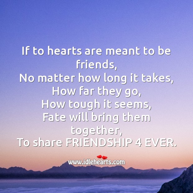 If to hearts are meant to be friends Friendship Day Messages Image