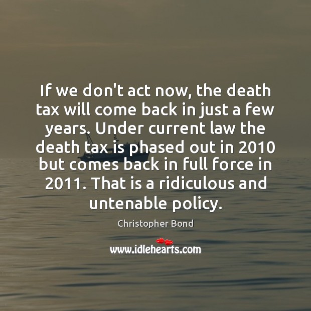 If we don’t act now, the death tax will come back in Image