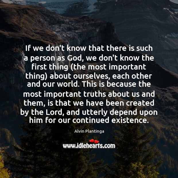 If we don’t know that there is such a person as God, Image