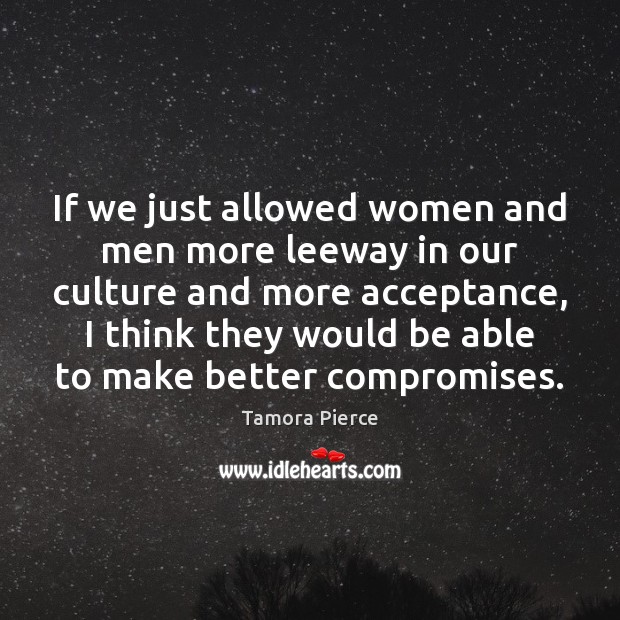 If we just allowed women and men more leeway in our culture Image
