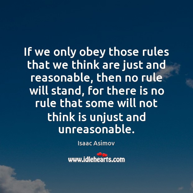 If we only obey those rules that we think are just and Image
