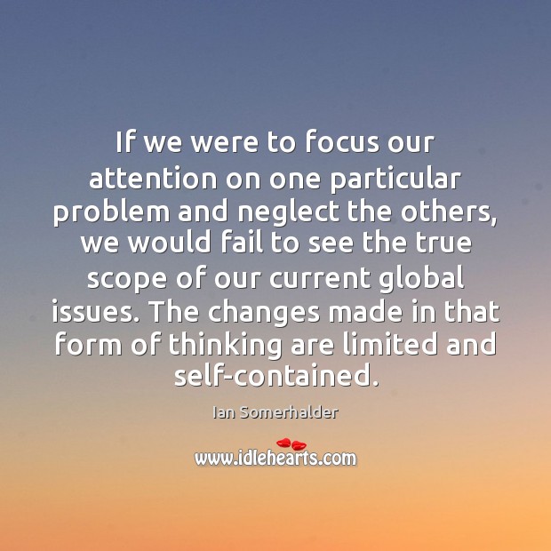 If we were to focus our attention on one particular problem and Fail Quotes Image
