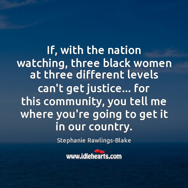 If, with the nation watching, three black women at three different levels Image