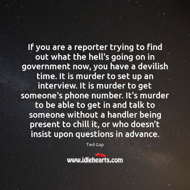 If you are a reporter trying to find out what the hell’s Image
