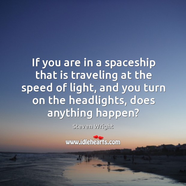 If you are in a spaceship that is traveling at the speed of light, and you turn on the headlights, does anything happen? Image