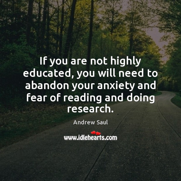 If you are not highly educated, you will need to abandon your Image