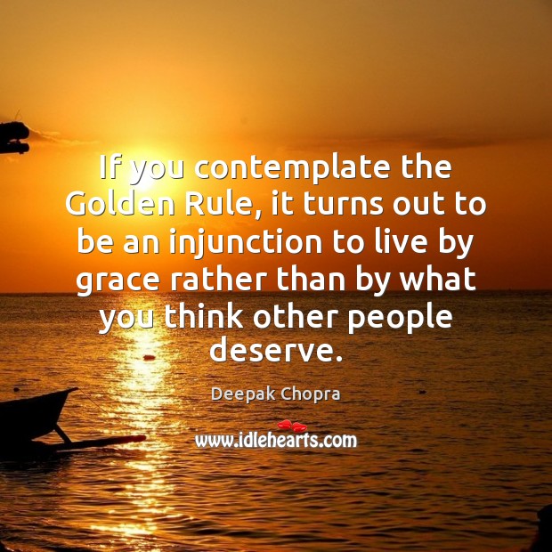 If you contemplate the Golden Rule, it turns out to be an Image