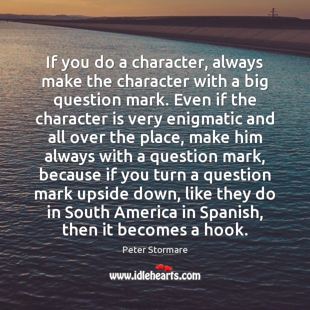 If you do a character, always make the character with a big Character Quotes Image