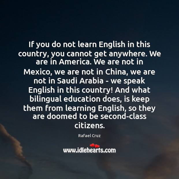 If you do not learn English in this country, you cannot get Image