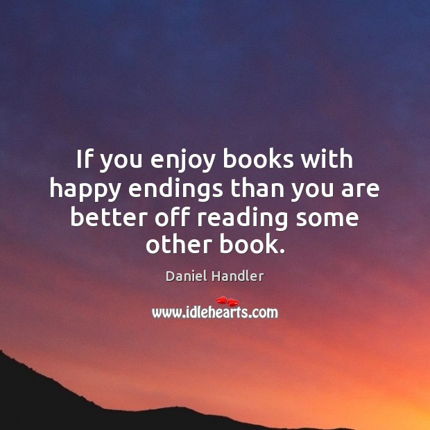 If you enjoy books with happy endings than you are better off reading some other book. 