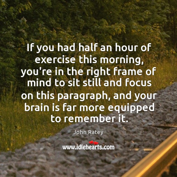 If you had half an hour of exercise this morning, you’re in Image