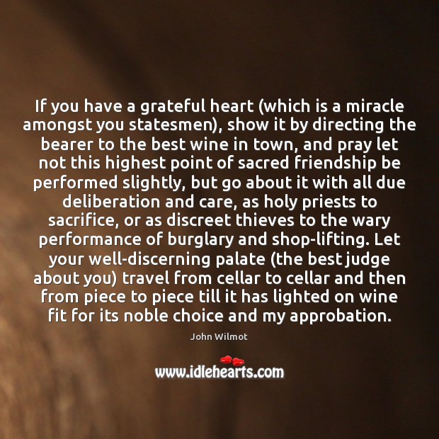 If you have a grateful heart (which is a miracle amongst you 