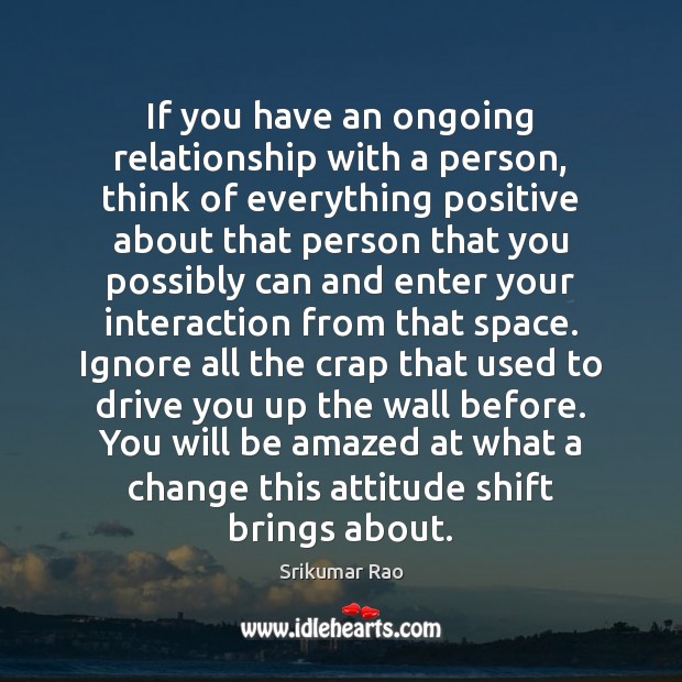 If you have an ongoing relationship with a person, think of everything Driving Quotes Image