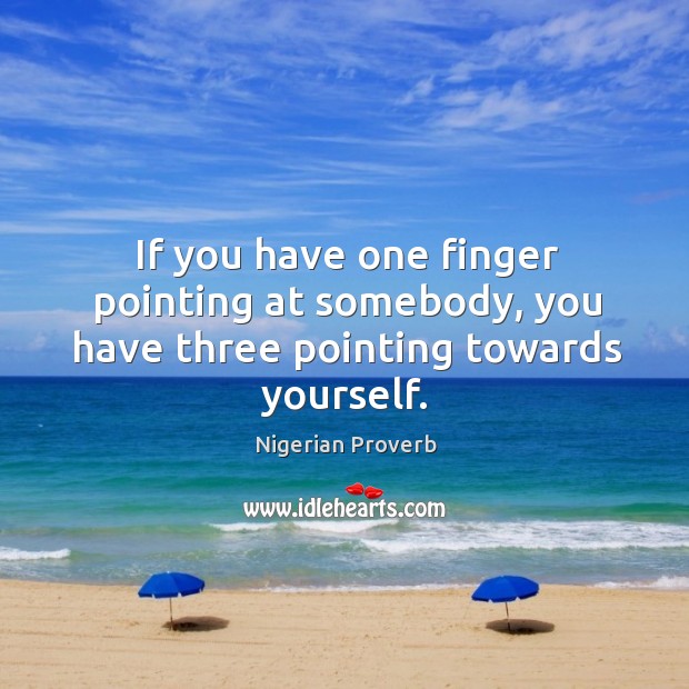 If you have one finger pointing at somebody Image