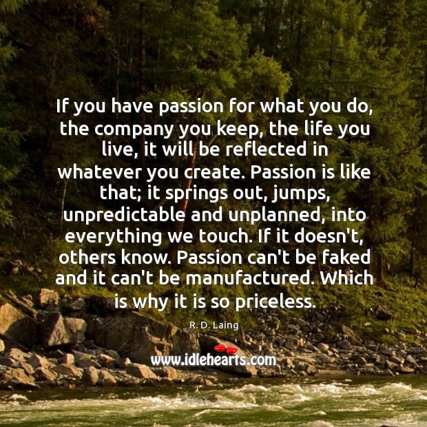 If you have passion for what you do, the company you keep, Image