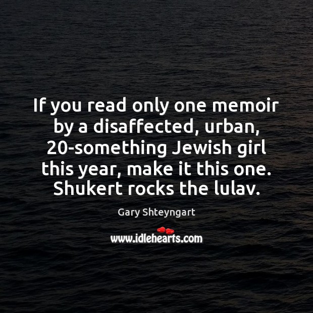 If you read only one memoir by a disaffected, urban, 20-something Jewish Image