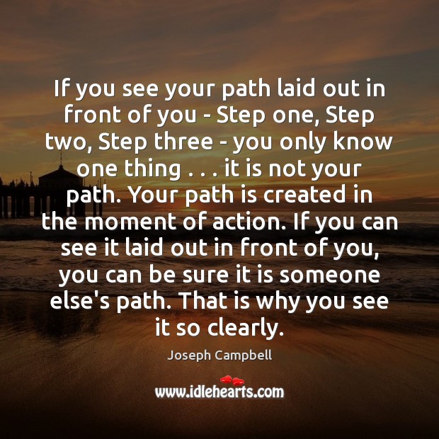 If you see your path laid out in front of you – Image
