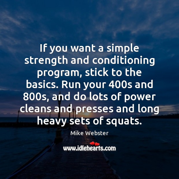 If you want a simple strength and conditioning program, stick to the Image