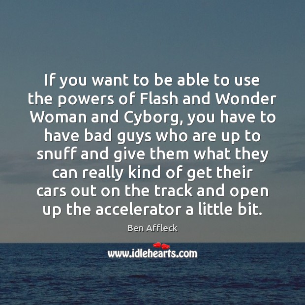 If you want to be able to use the powers of Flash Image