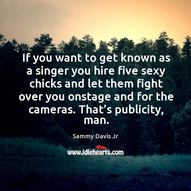 If you want to get known as a singer you hire five sexy chicks Image