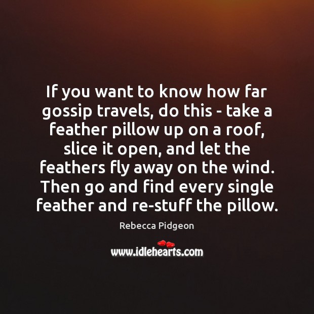 If you want to know how far gossip travels, do this – Image