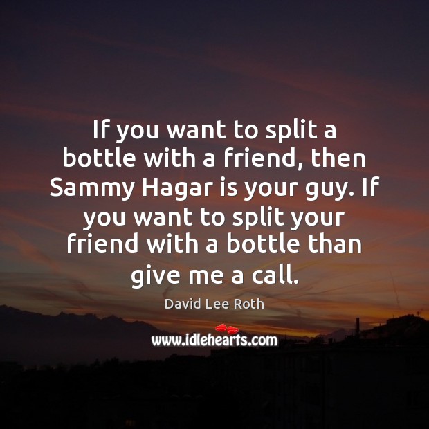 If you want to split a bottle with a friend, then Sammy Image
