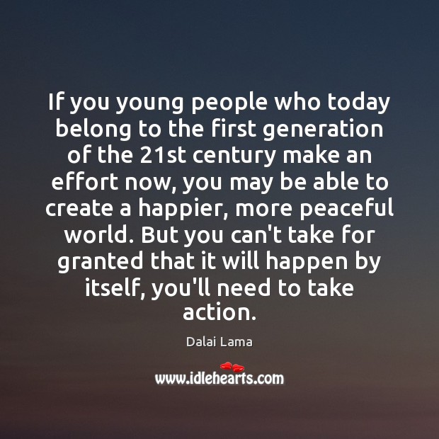 If you young people who today belong to the first generation of Image