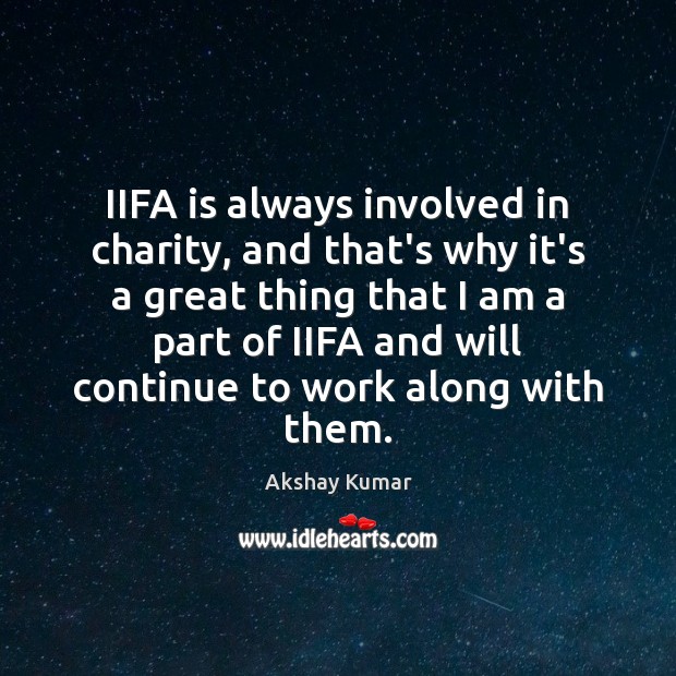 IIFA is always involved in charity, and that’s why it’s a great Image