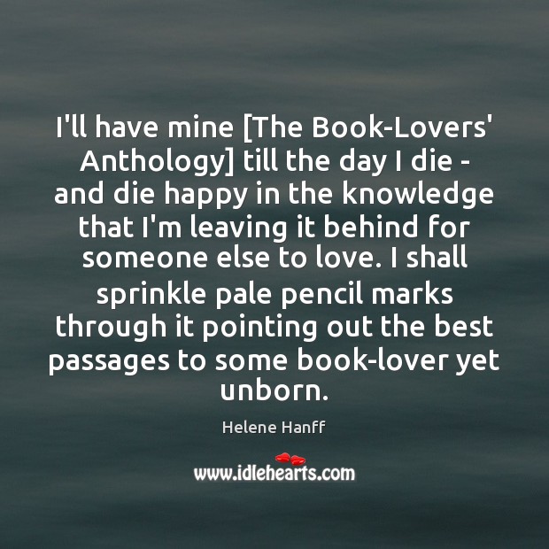 I’ll have mine [The Book-Lovers’ Anthology] till the day I die – Image