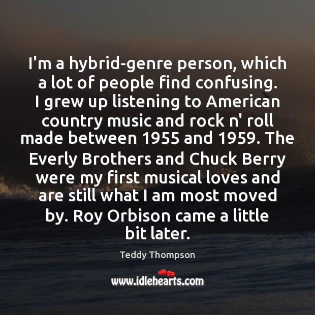 I’m a hybrid-genre person, which a lot of people find confusing. I 