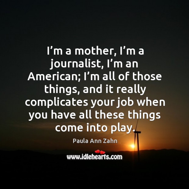 I’m a mother, I’m a journalist, I’m an american; Image