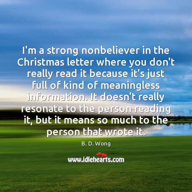 I’m a strong nonbeliever in the Christmas letter where you don’t really Image