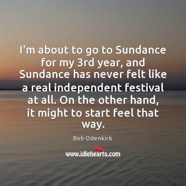I’m about to go to Sundance for my 3rd year, and Sundance Image