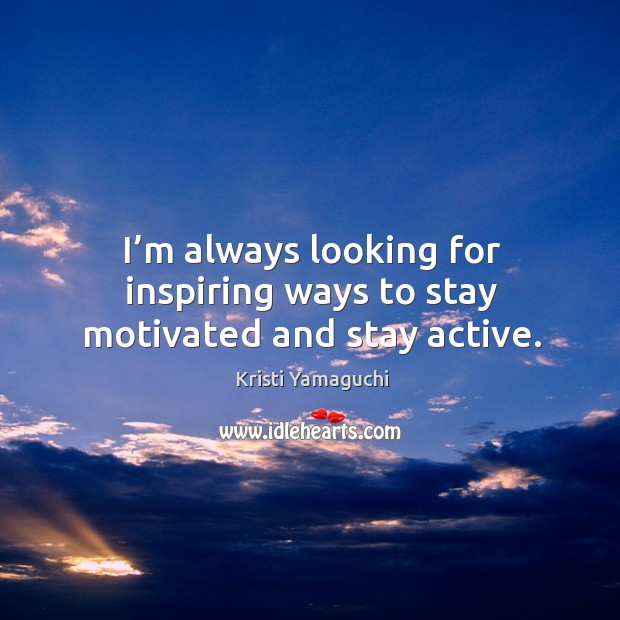 I’m always looking for inspiring ways to stay motivated and stay active. Image