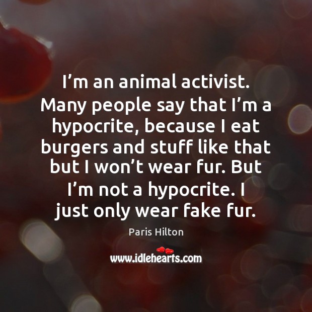 I’m an animal activist. Many people say that I’m a Image
