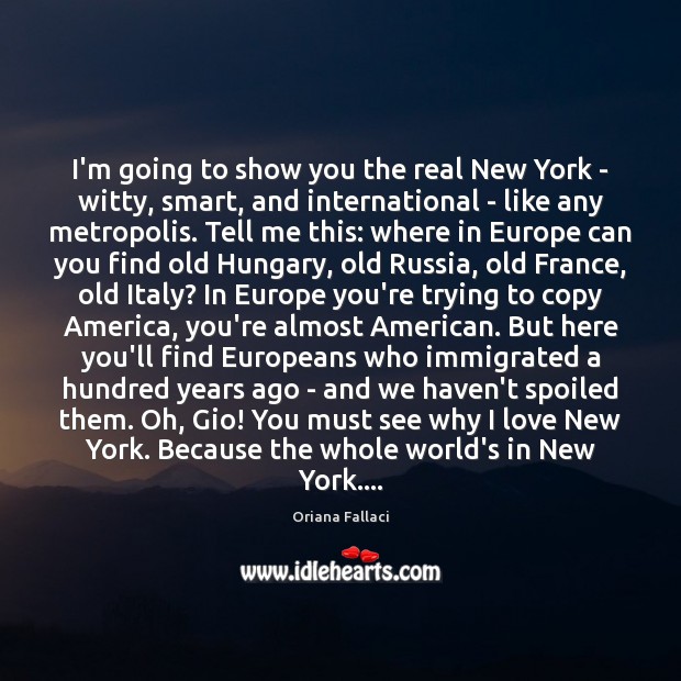 I’m going to show you the real New York – witty, smart, Image