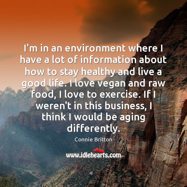 I’m in an environment where I have a lot of information about Exercise Quotes Image