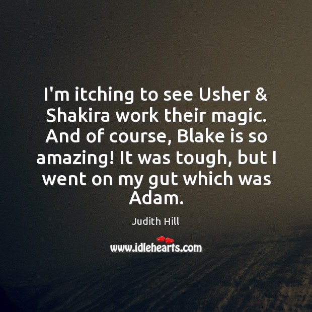 I’m itching to see Usher & Shakira work their magic. And of course, Image