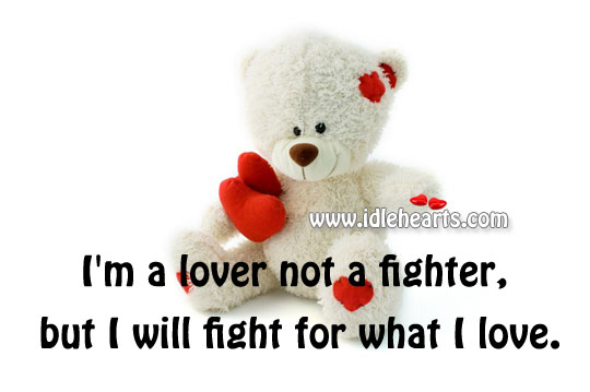 I’m a lover not a fighter Image