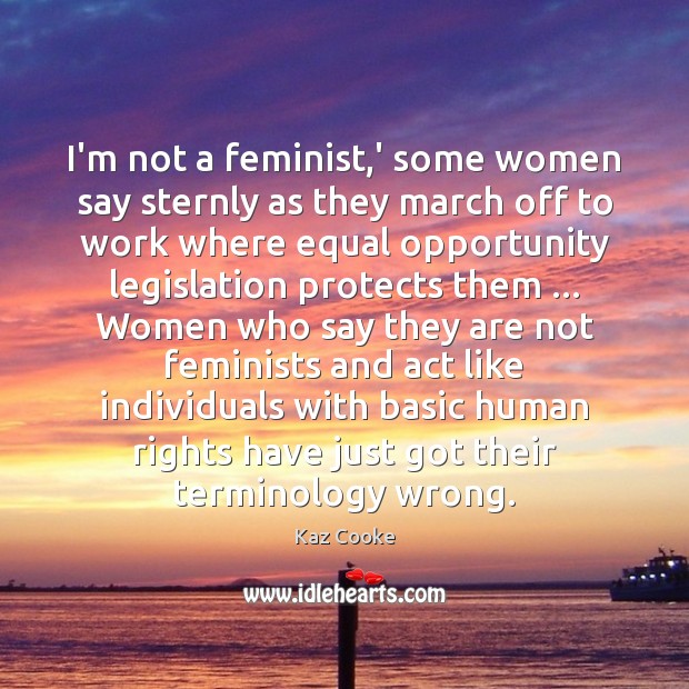 I’m not a feminist,’ some women say sternly as they march Image